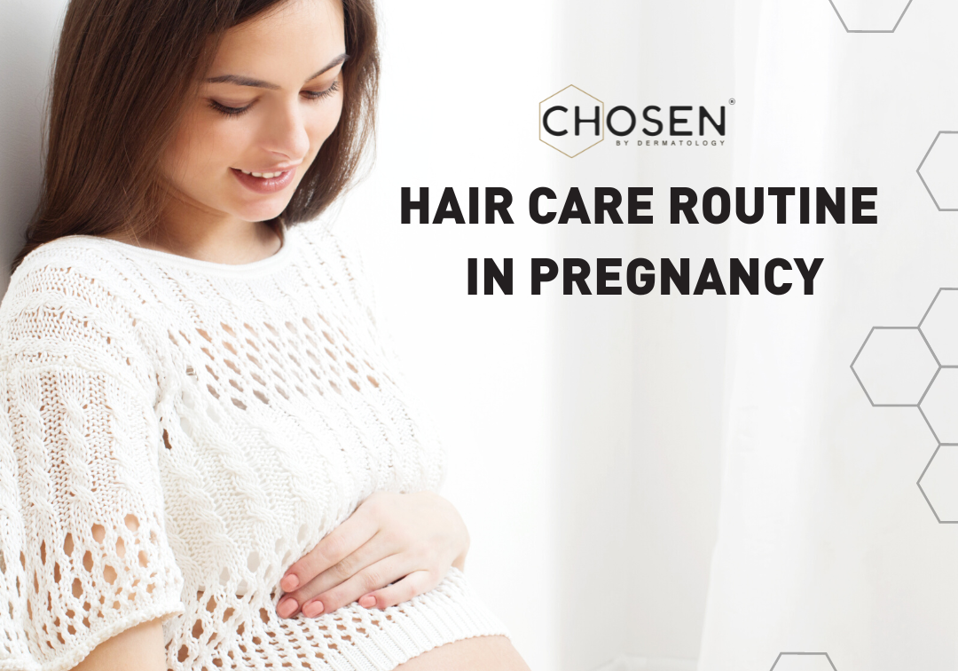 Hair Care routine in Pregnancy