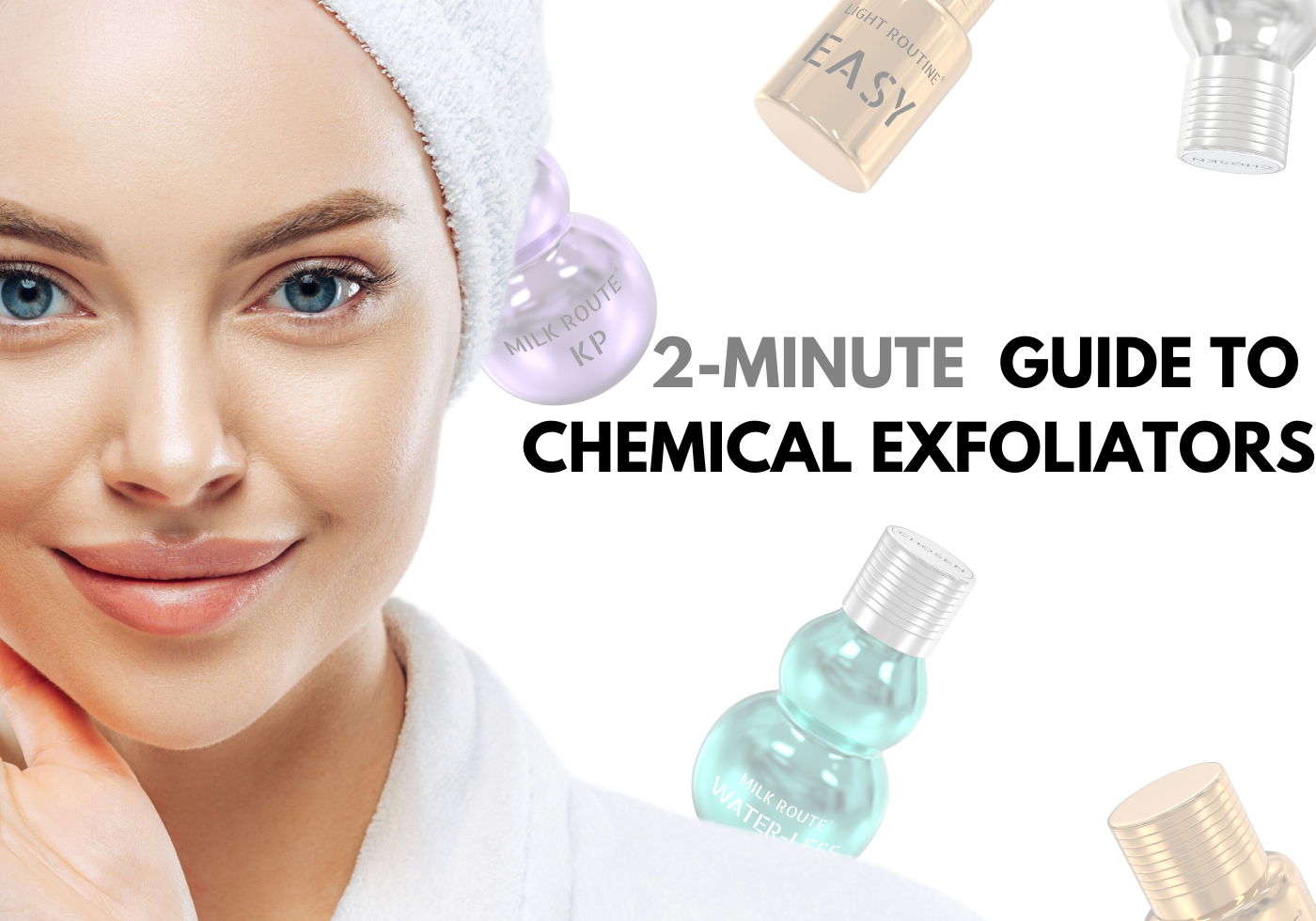 2 minute quick guide to choosing a chemical exfoliator