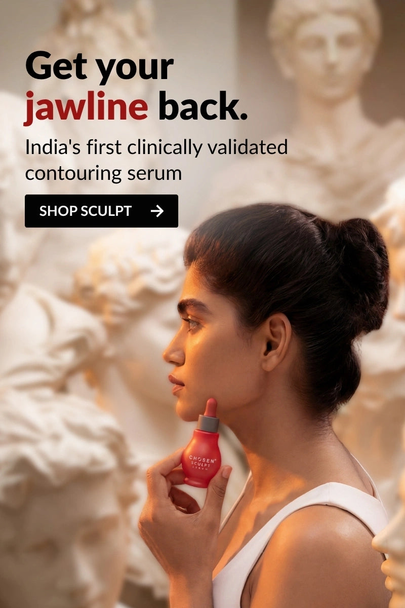 Get your jawline back.
India's first clinically validated contouring serum